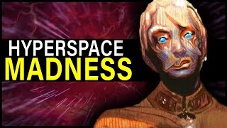 The  HORRORS of HYPERSPACE MADNESS explained | Star Wars Legends Lore