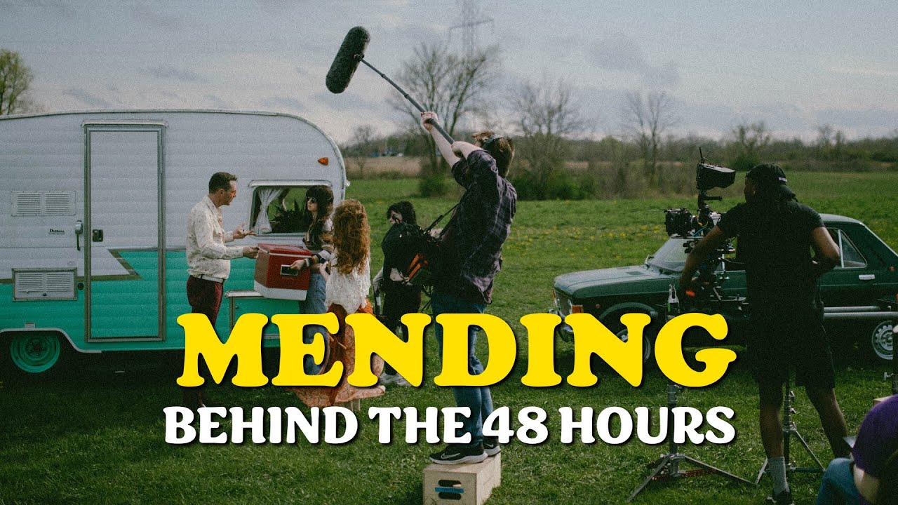 Making a Movie in 48 Hours? - Mending