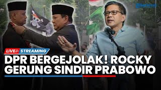 Rocky Gerung Sindir Prabowo Beri Tanda Kehormatan saat DPR Didemo hingga Pasha Ungu Diisukan Mundur