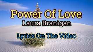 Power Of Love - Laura Branigan (Lyrics Video)