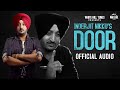 Door Official Audio Inderjit Nikku Gurmeet Singh