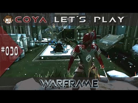 Warframe #030 • Die perfekte Welle • Let's Play Together BLIND • [Gameplay German Deutsch HD]
