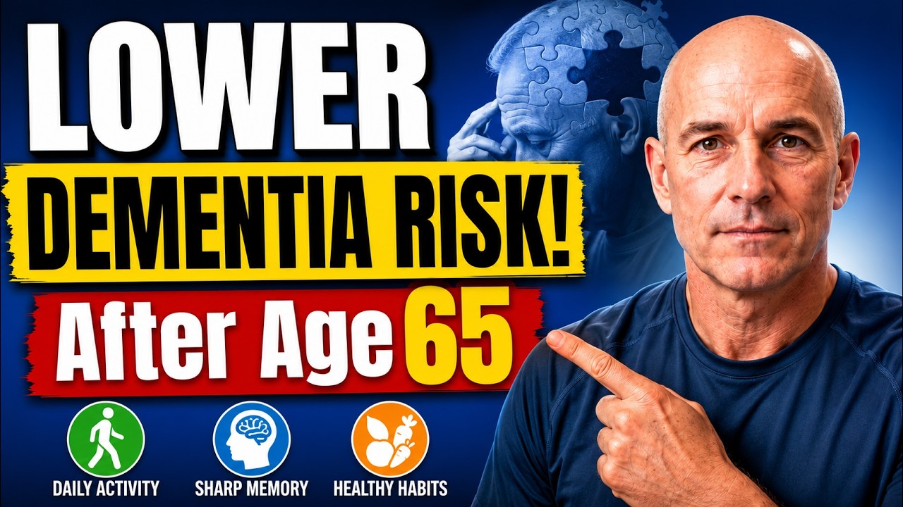Do This Every Day and Lower Your Dementia Risk Naturally After 65 to 75 | Dr. Sam Waterling