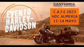 Evento Harley-Davidson | C.A.F.E 2023 | HDC Almería | Ruta en Moto | Viaje en Moto