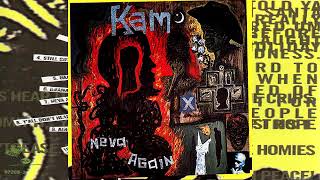 Kam - Y&#39;all Don&#39;t Hear Me Dough