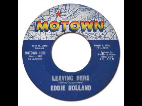 EDDIE HOLLAND - Leaving Here [Motown 1052] 1963