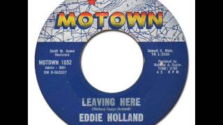 EDDIE HOLLAND - Leaving Here [Motown 1052] 1963