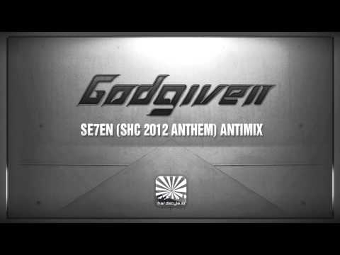 Godgiven - SE7EN Antimix