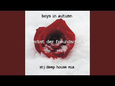 Herbst Der Freundschaft ((STJ Deep House Mix))