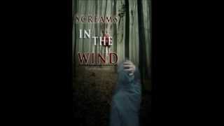 Screams in the Wind (Wattpad Story Trailer)