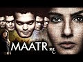 Maatr Blockbuster Hindi Movie Raveena Tandon Madhur Mittal Ashtar Sayed Blockbuster FIlm