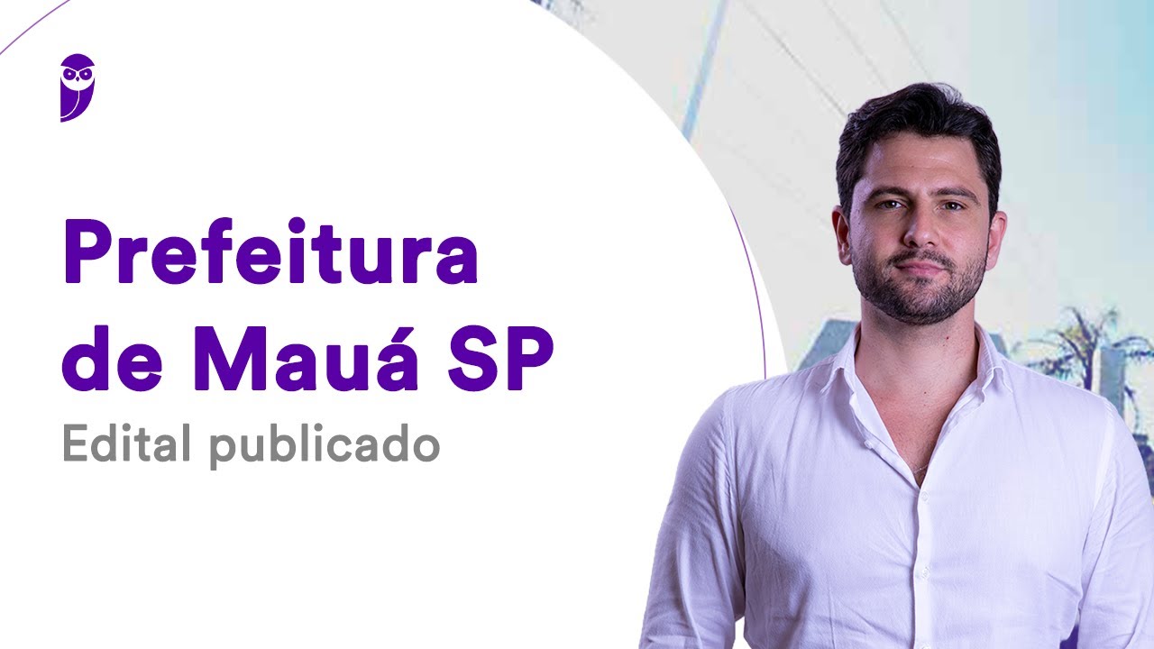 Concurso Prefeitura de Mauá SP: Edital publicado