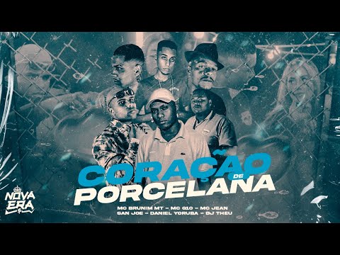 CORAÇÃO DE PORCELANA - MC's Brunin DT, Daniel Yorubá, Sanjoe, G10, Jean (Clipe Oficial) DJ THEU