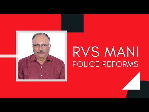 RVS Mani explains how the Police hiring is done & the Lawyers-Police fight at the Tis Hazari courts