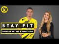 Stay fit - with Thorgan Hazard & Pamela Reif | Episode 12