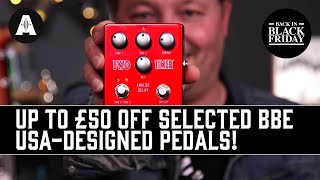 Video thumbnail for Up to £50 off Selected BBE Pedals - Affordable, USA-Designed Pedals that just got Cheaper! by Andertons Music Co