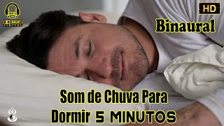  Som de Chuva para Dormir Bem -  Frequencia BINAURAL Adicionada