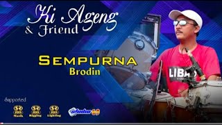 Download lagu SEMPURNA. BRODEN. KY AGENG & FRIENDS. mp3 Download lagu SEMPURNA. BRODEN. KY AGENG & FRIENDS. mp3