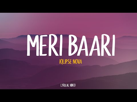 Iqlipse Nova - Meri Baari | Lyrical Video | Unied Studios