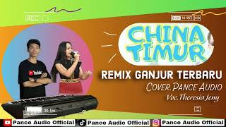 Download lagu Dj China Timur || Versi Remix Ganjur Pance Audio Terbaru || Voc Theresia Jeny mp3