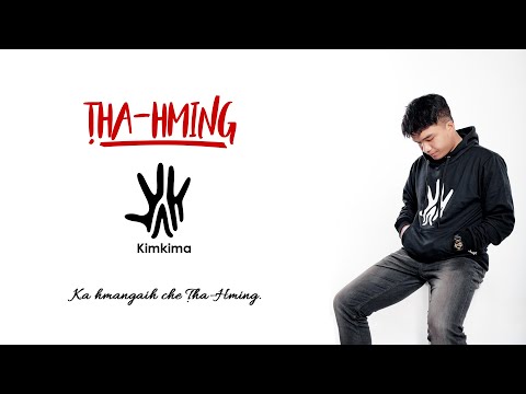 Kimkima - Țha-Hming (Official Lyric Video)
