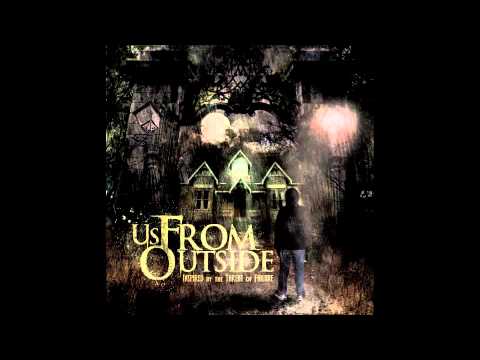 US, FROM OUTSIDE - The Honesty In Shadows And Reflections