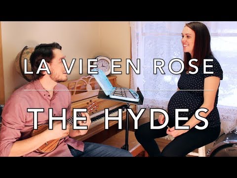 The Hydes - La Vie En Rose