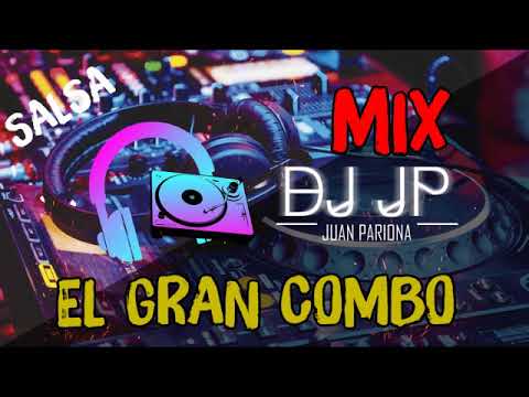 Mix El Gran Combo | Lo Mejor del Gran Combo - Sus Más Grandes Éxitos (Salsa) By Juan Pariona | DJ JP
