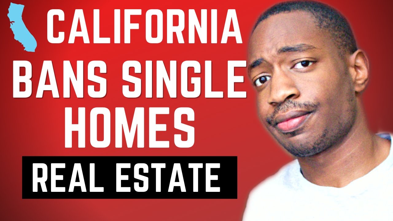 California BANS Single Family Homes Wholesaling Real Estate