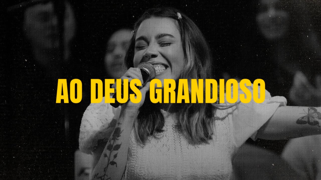 IPALPHA MÚSICA, @JullianySouza - AO DEUS GRANDIOSO (AO VIVO)