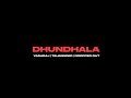 Yashraj Talwiinder Dropped Out Dhundhala Official Music Video