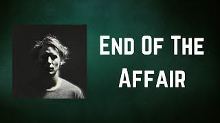 Ben Howard - End Of The Affair (Lyrics)