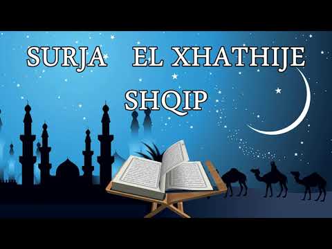 45 Surja El Xhathije Recitim Shqip