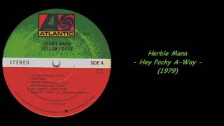 Herbie Mann - Hey Pocky A-Way (1979)