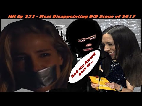 KK Ep 232 - Most Disappointing DiD Scene of 2017
