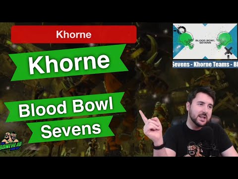 Khorne Blood Bowl Sevens Guide - Blood Bowl 2020 (Bonehead Podcast)