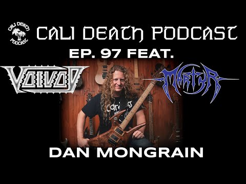 Episode 97 - Dan Mongrain (Voivod, Martyr)