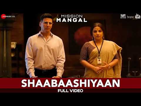 Shaabaashiyaan - Full Video | Mission Mangal | Akshay | Vidya | Sonakshi | Taapsee