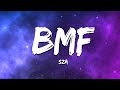 SZA BMF Lyrics