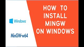 How to  Install MinGW to run 