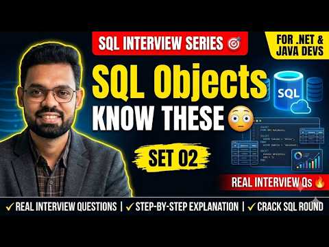 Part 2 Sql Objects Explained Sql Interview Preparation Series 2026 Net Java Full Stack Devs
