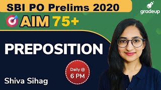 PREPOSITION  for SBI PO EXAM 2020 | English Strategy | Shiva Sihag | Gradeup