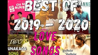 Best of 2019 - 2020 Tamil Love Hit Songs - Juke Bo