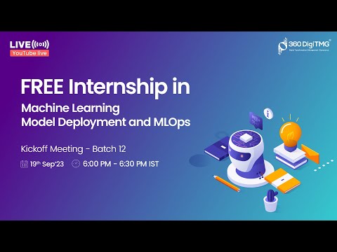 Machine Learning Model Deployment and MLOps Internship | Batch 12 | 360DigiTMG