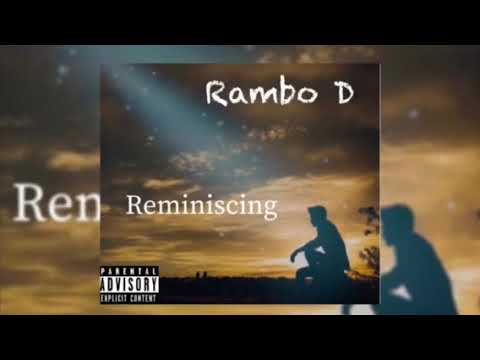 Rambo D - Reminiscing