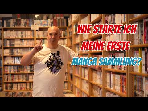 Wie starte ich eine Manga Sammulung? Tipps vom Sammler und Händler