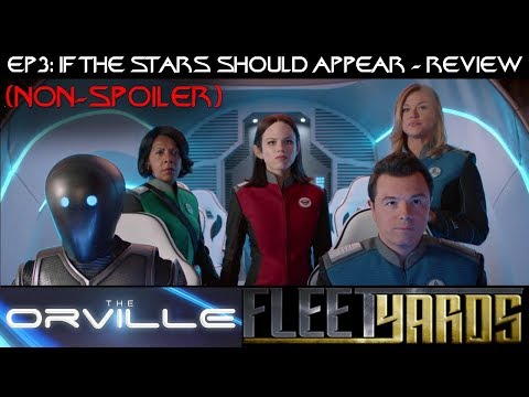 Orville EP4 - If the Stars Should Appear (Non-Spoiler Review) - Fleetyards