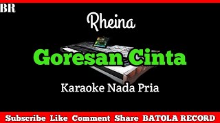 Download lagu Goresan Cinta Karaoke Nada Pria ( Rheina ) mp3