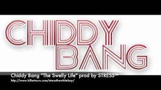 Chiddy Bang &quot;The Swelly Life&quot; [OFFICIAL] ..prod by STRESS™