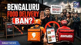 Why Are Bengaluru Restaurants Boycotting Zomato and Swiggy From 15 August?